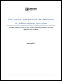 WHO position statement on the use of delamanid for multidrug-resistant tuberculosis